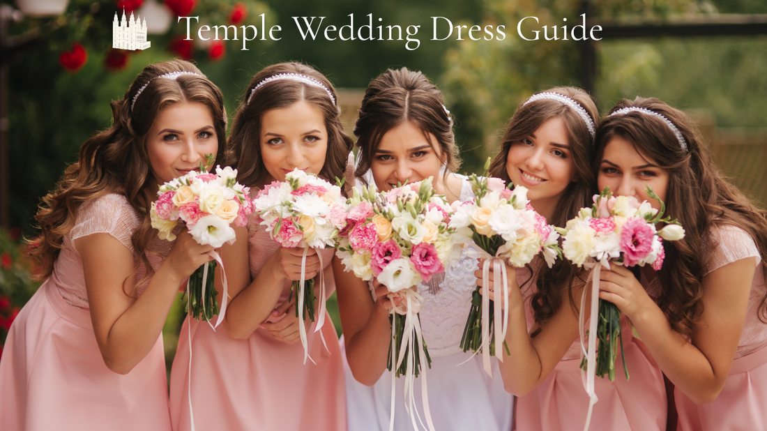 LDS Temple Wedding Dress Guide: What the Bride, Groom & Guests Wear